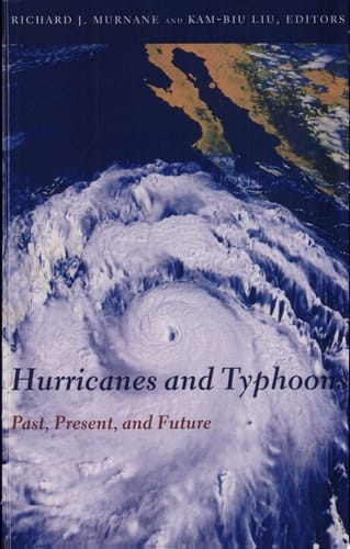 Hurricanes and Typhoons Past, Present, and Future