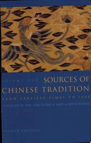 Sources of Chinese Tradition From Earliest Times to 1600