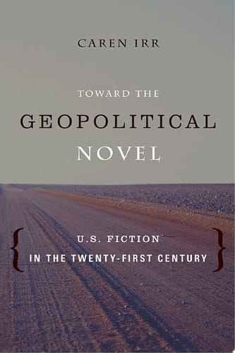 Toward the Geopolitical Novel