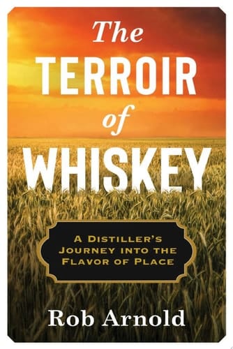 The Terroir of Whiskey