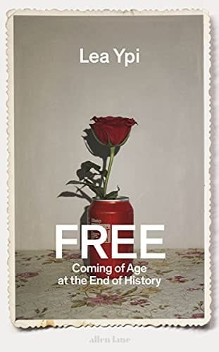 Free Coming of Age at the End of History