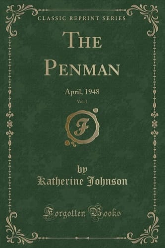 The Penman, Vol. 1 April, 1948 (Classic Reprint)