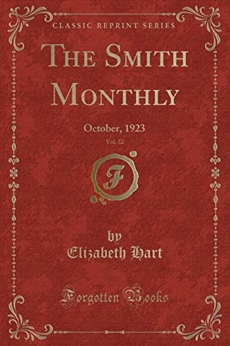The Smith Monthly, Vol. 32 October, 1923 (Classic Reprint)