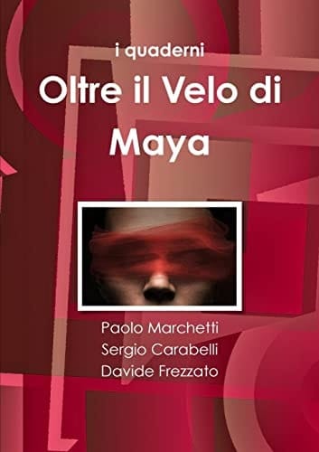 Oltre il Velo Di Maya