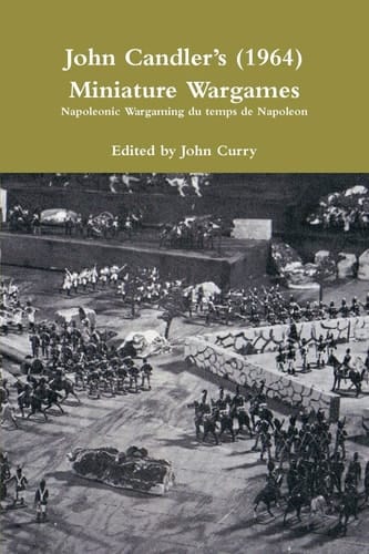 John CandlerÕs (1964) Miniature Wargames Napoleonic Wargaming Du Temps de Napoleon