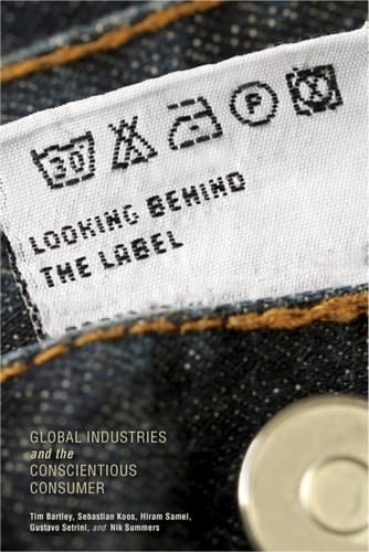 Looking behind the Label Global Industries and the Conscientious Consumer