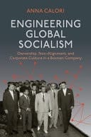 Engineering Global Socialism Ownership, Non-Alignment, and Corporate Culture in a Bosnian Company