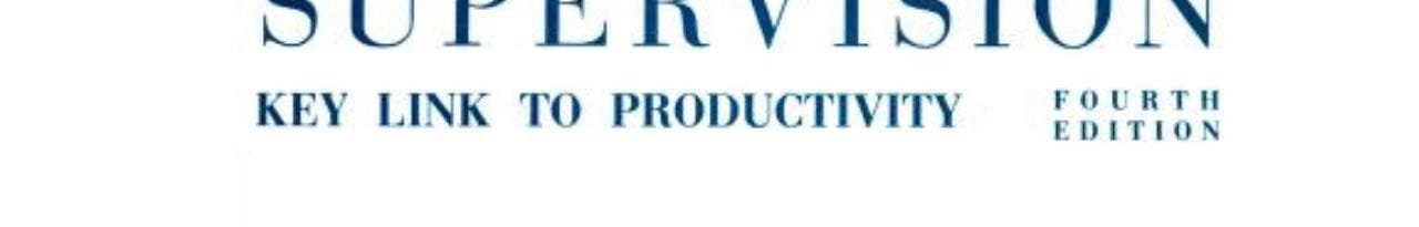 Supervision Key Link to Productivity