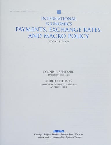 International Economics Payments, exchange rates, and macro policy