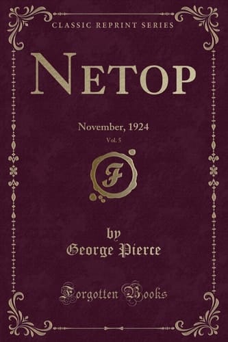 Netop, Vol. 5 November, 1924 (Classic Reprint)