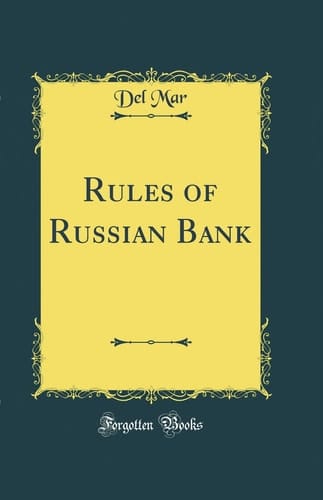 Rules of Russian Bank (Classic Reprint)
