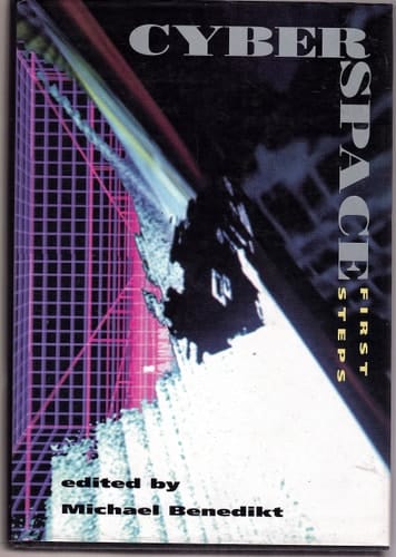 Cyberspace: First Steps (The MIT Press)