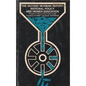 The Second Newman Report National Policy and Higher Education