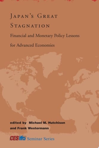 Japan's Great Stagnation Financial and Monetary Policy Lessons for Advanced Economies