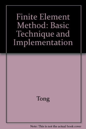 Finite-Element Method: Basic Technique and Implementation
