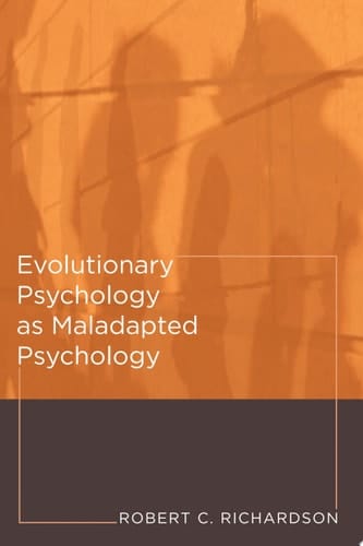 Evolutionary Psychology as Maladapted Psychology