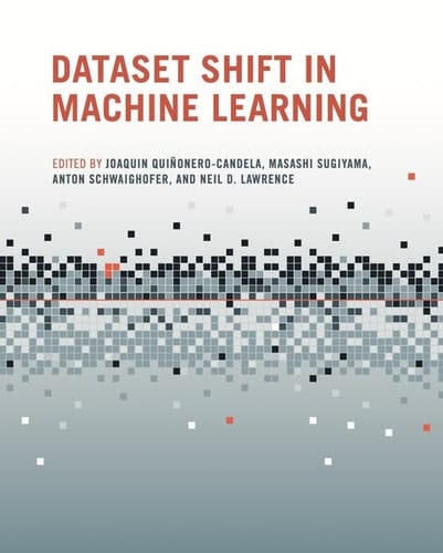 Dataset Shift in Machine Learning