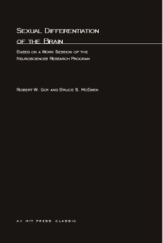 Sexual Differentiation of the Brain Based on a Work Session of the Neurosciences Research Program