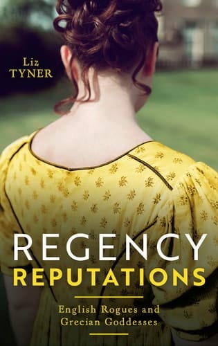Regency Reputations: English Rogues and Grecian Goddesses Safe in the Earl's Arms (English Rogues and Grecian Goddesses) / Forbidden to the Duke