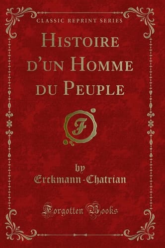 Histoire d'un Homme du Peuple (Classic Reprint)