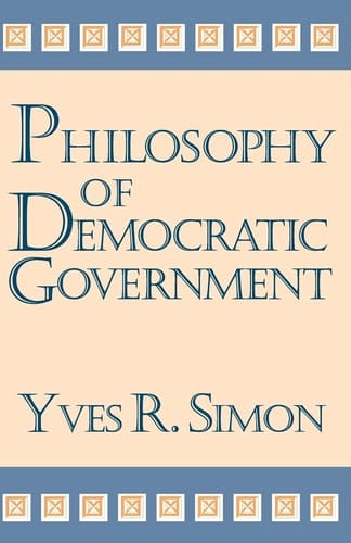 Philosophy of Democratic Government