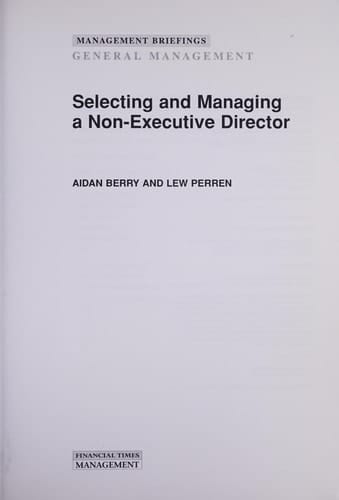 Selecting and Managing a Non-executive Director