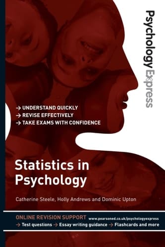 Psychology Express: Statistics in Psychology (Undergraduate Revision Guide)