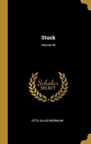 Stuck; Volume 42