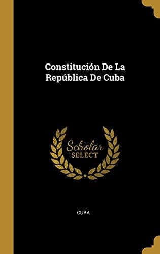 Constitución De La República De Cuba