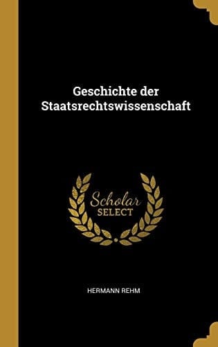 Geschichte der Staatsrechtswissenschaft