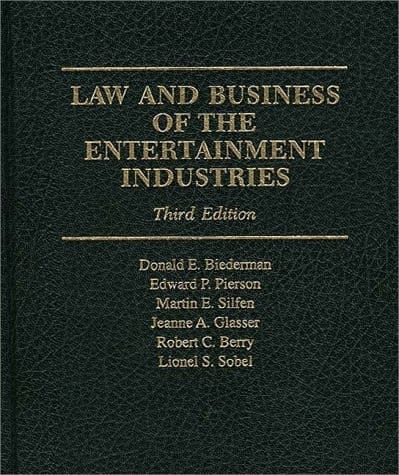 Law and Business of the Entertainment Industries