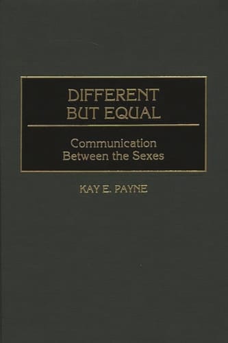 Different but Equal: Communication Between the Sexes