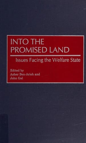 Into the Promised Land: Issues Facing the Welfare State