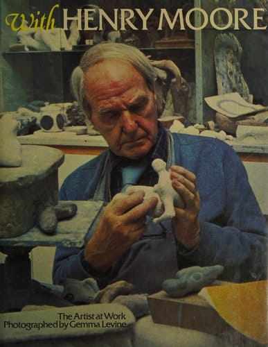 With Henry Moore: The artist at work