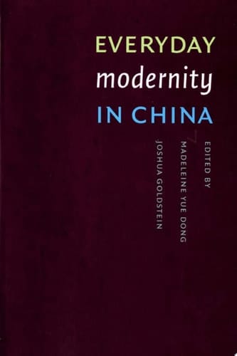 Everyday Modernity in China