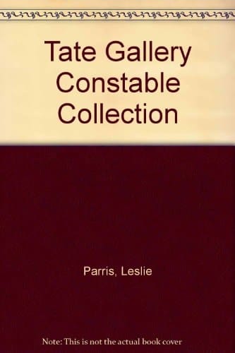 The Tate Gallery Constable Collection