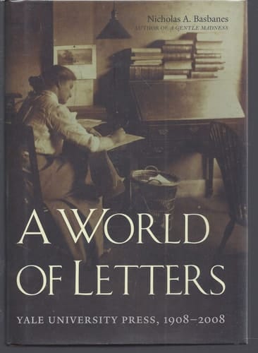 A World of Letters: Yale University Press, 1908-2008