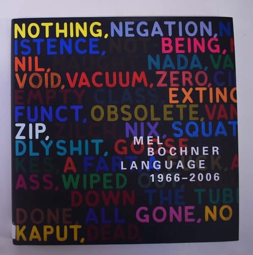 Mel Bochner Language, 1966-2006