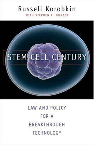 Stem cell century: law and policy for a growing, breakthrough technology