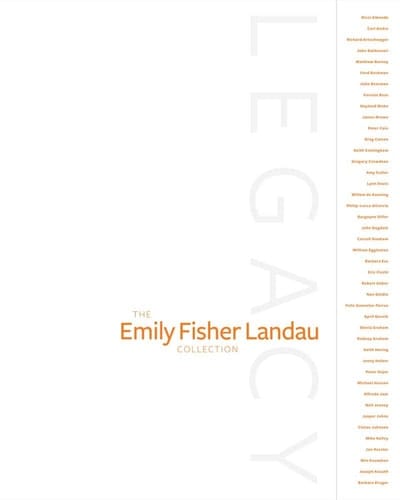 Legacy The Emily Fisher Landau Collection