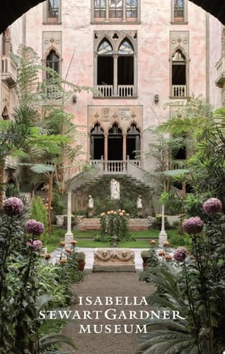 Isabella Stewart Gardner Museum A Guide
