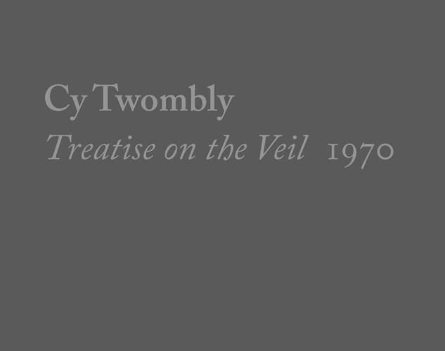 Cy Twombly Treatise on the Veil, 1970