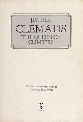 Clematis The Queen of Climbers