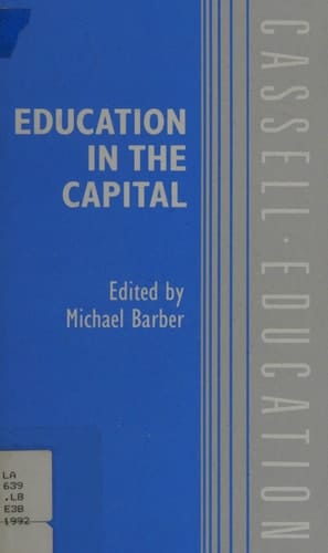 Education in the Capital (Cassell Education Series)
