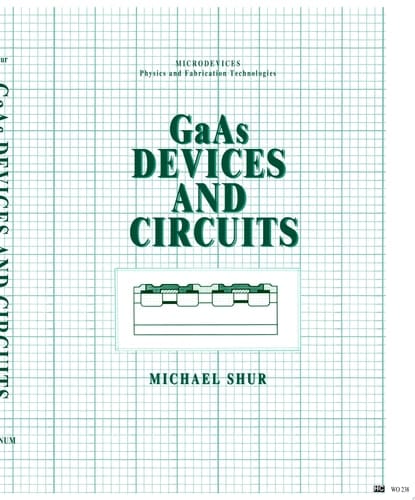 GaAs Devices and Circuits