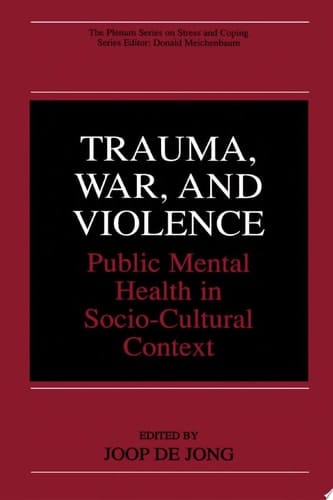 Trauma, War, and Violence