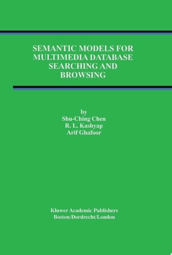 Semantic Models for Multimedia Database Searching and Browsing