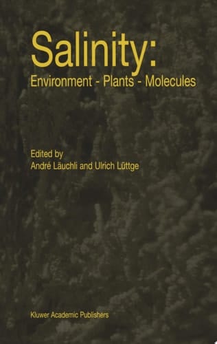Salinity: Environment — Plants — Molecules