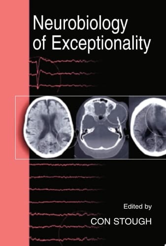 Neurobiology of Exceptionality