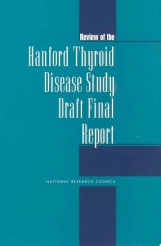 Review of the Hanford Thyroid Disease Study Draft Final Report